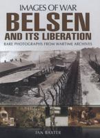 Belsen and Its Liberation 1781593310 Book Cover