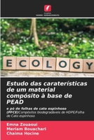 Estudo das caraterísticas de um material compósito à base de PEAD (Portuguese Edition) 620374462X Book Cover