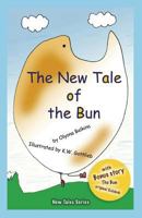 The New Tale of the Bun 1940633052 Book Cover