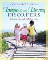 Childhood Language and Literacy Disorders in Context: Infancy Through Adolescence 0205501788 Book Cover