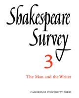 Shakespeare Survey 3: The Man and the Writer 0521523672 Book Cover