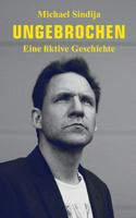 Ungebrochen 3734553970 Book Cover