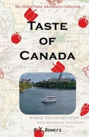 Taste Of Canada (Global Taste Adventures) 0995831297 Book Cover