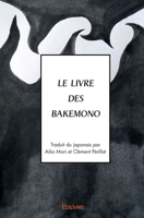 Le Livre des bakemono (French Edition) 2414566957 Book Cover