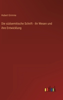 Die südsemitische Schrift - ihr Wesen und ihre Entwicklung 3368463314 Book Cover