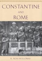 Constantine and Rome 0300100434 Book Cover