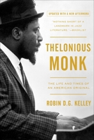 Thelonious Monk: The Life and Times of an American Original 1439190461 Book Cover