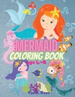 MERMAID COLORING BOOK age 4-8: Amazing Coloring and Activity Book for Kids with Mermaids / Super Gift for girls age 4-8/ Cute mermaids with sea creatures 5348140953 Book Cover