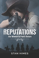 Reputations: The Women In Pants Return B086B73GPJ Book Cover