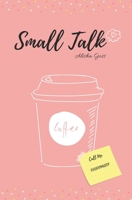 Small Talk 1688530053 Book Cover