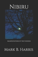 Nibiru: Manifestations of the Goddess B0CLHS699C Book Cover