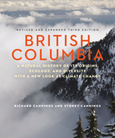 British Columbia: A Natural History 1553650522 Book Cover