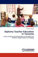 Diploma Teacher Education in Tanzania 3844393668 Book Cover