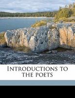 Introductions To The Poets 1166608689 Book Cover