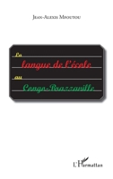 La langue de l'école au Congo-Brazzaville (Études Eurafricaines) (French Edition) 2296120784 Book Cover