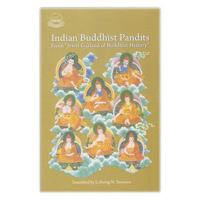 Indian Buddhist Pandits "The Jewel Garland of Buddhist History" 8185102422 Book Cover