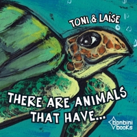 THERE ARE ANIMALS THAT HAVE -- Edição Bilíngue Inglês/Português 6586389623 Book Cover