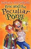 Eric and the Peculiar Pong ((Sixth Book in the Eric Series).) 1842702882 Book Cover