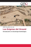 Los Enigmas del Ground (Spanish Edition) 6208827116 Book Cover