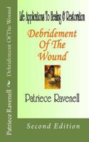 Debridement Of The Wound 1979116539 Book Cover