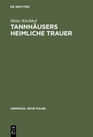 Tannhäusers heimliche Trauer 3484150807 Book Cover