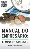 Manual Do Empresario: Tempo de Crescer 0957312555 Book Cover