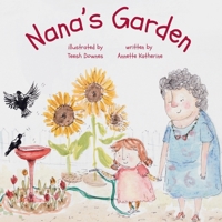 Nana's Garden 1763746348 Book Cover