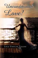 Unconditional Love? 1436396565 Book Cover