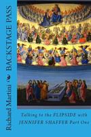 Backstage Pass to the Flipside: Talking to the Afterlife with Jennifer Shaffer Part 1 1732485003 Book Cover