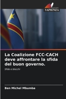 La Coalizione FCC-CACH deve affrontare la sfida del buon governo.: Sfide e blocchi 6205803518 Book Cover