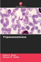 Tripanossomíase (Portuguese Edition) 6630295684 Book Cover