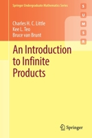 An Introduction to Infinite Products 3030906450 Book Cover