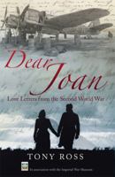 Dear Joan: Love Letters from the Second World War 1845967062 Book Cover