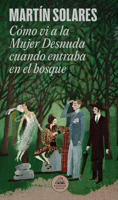 Cómo VI a la Mujer Desnuda / How I Saw the Naked Woman 6073846142 Book Cover