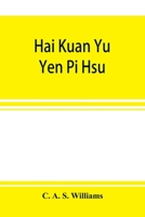 Hai kuan yü yen pi hsü; An Anglo-Chinese glossary for customs and commercial use 9353897505 Book Cover