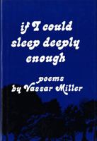 If I Could Sleep Deeply Enough: Poems 0871402912 Book Cover