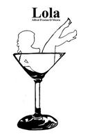 The Good Book of Lola - True American Scripture: The Hurricane Years 1432737953 Book Cover