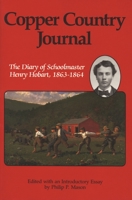 Copper Country Journal: The Diary of Schoolmaster Henry Hobart, 1863-1864 (Kritik) 0814323421 Book Cover