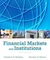 Financial Markets and Institutions 0321552113 Book Cover
