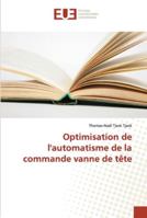 Optimisation de l'automatisme de la commande vanne de tête 6138410149 Book Cover