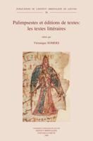 Palimpsestes Et Editions de Textes: Les Textes Litteraires: Actes Du Colloque Tenu a Louvain-La-Neuve (Septembre 2003) 9042919817 Book Cover