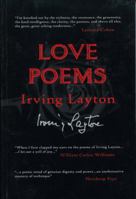 Love Poems of Irving Layton 0889622469 Book Cover