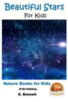 Beautiful Stars For Kids 1523741295 Book Cover