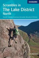 Scrambles in the Lake District - North: Wasdale, Ennerdale, Buttermere, Borrowdale, Blencathra & Thirlmere (Climbing & Mountaineering) 1786310465 Book Cover