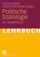 Politische Soziologie: Ein Studienbuch 3531150499 Book Cover