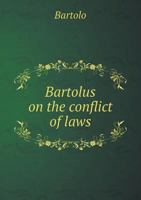 Bartolus on the Conflict of Laws 5518439431 Book Cover