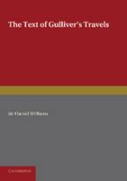 The Text of Gulliver's Travels 1013387686 Book Cover