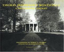 Thomas Jefferson's Monticello: An Intimate Portrait