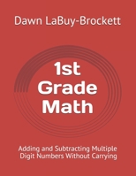 1st Grade Math: Adding and Subtracting Multiple Digit Numbers Without Carrying 1092572880 Book Cover