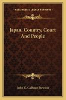 Japan, Country, Court, and People 1163299545 Book Cover